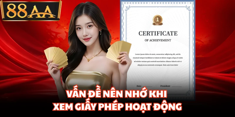 Giấy Phép Hoạt Động - Yếu Tố Khẳng Định Uy Tín Của 88AA 3 Vấn đề nên nhớ khi xem giấy phép hoạt động